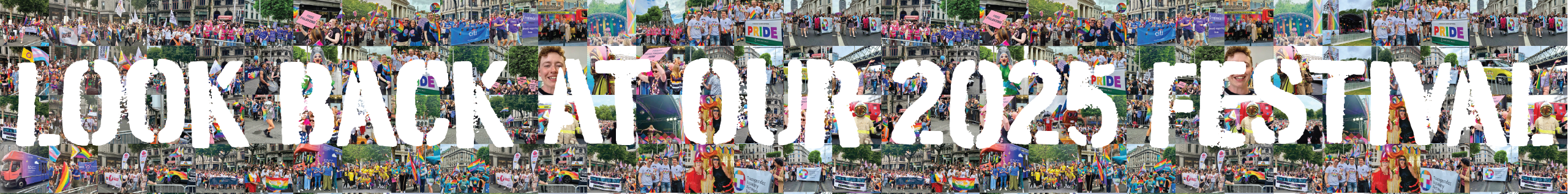 Look back at our 2025 Festival.
The text is overlaid on a mosaic of images from the gallery.