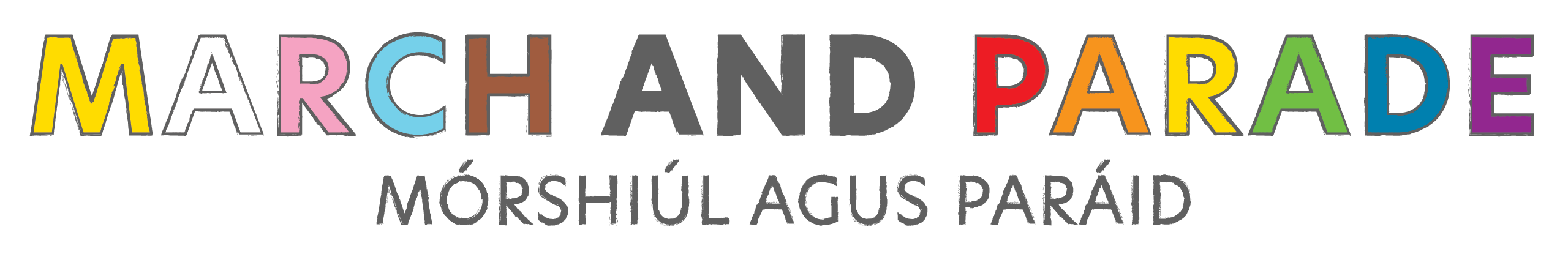 March and Parade | Mórshiúl agus Paráid