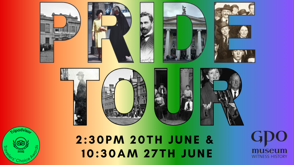 Pride Tour. 2.30pm 20th June & 10.30am 27th June. GPO Museum.