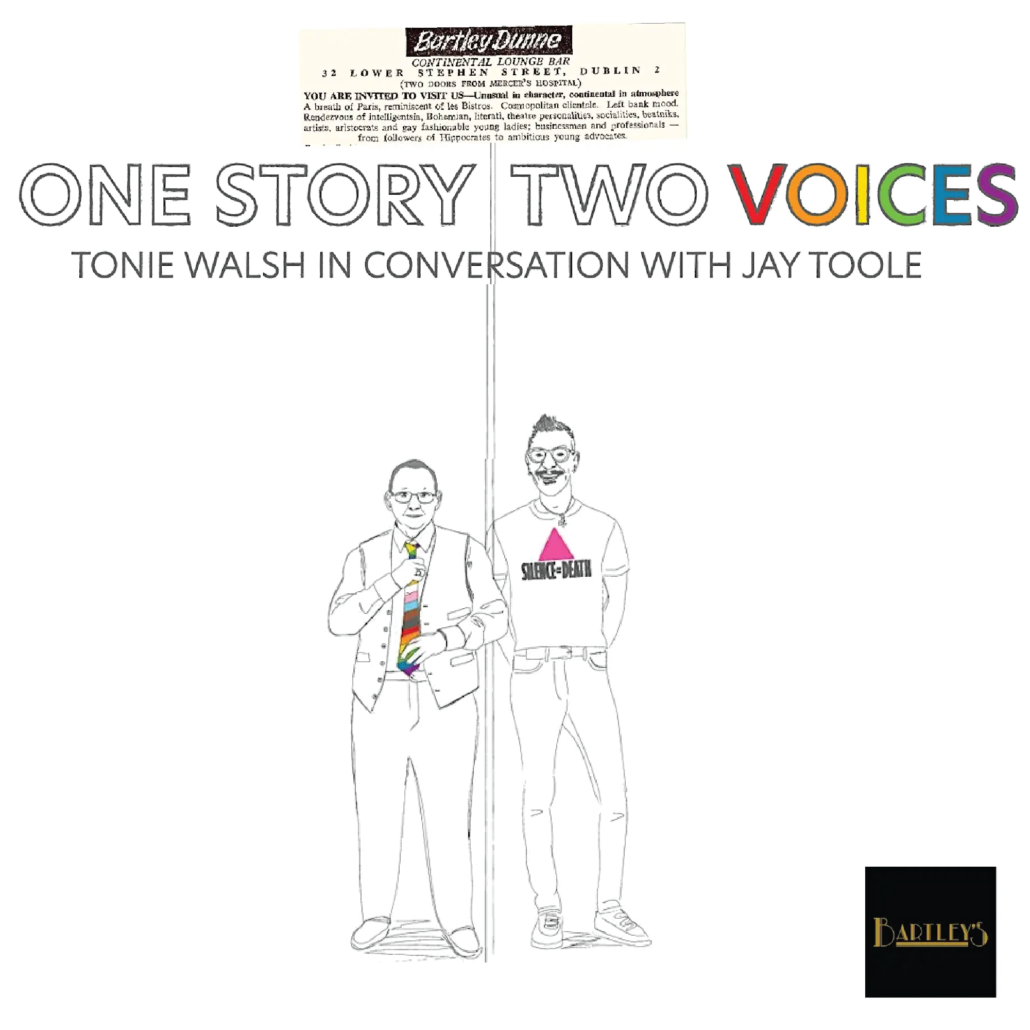 One Story - Two Voices. Tonie Walsh in conversation with Jay Toole.