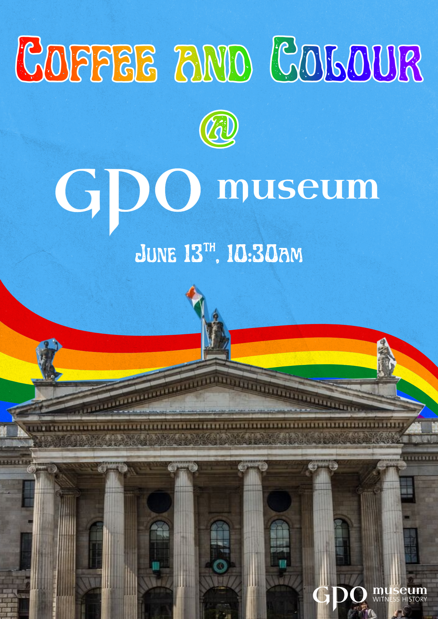 Coffee and Colour. GPO Musum. June 13th. 10.30am. Image shows the roof of the GPO.